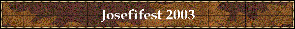 Josefifest 2003