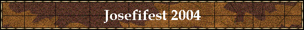 Josefifest 2004