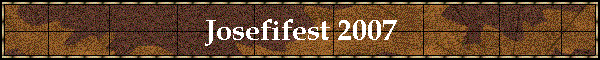 Josefifest 2007